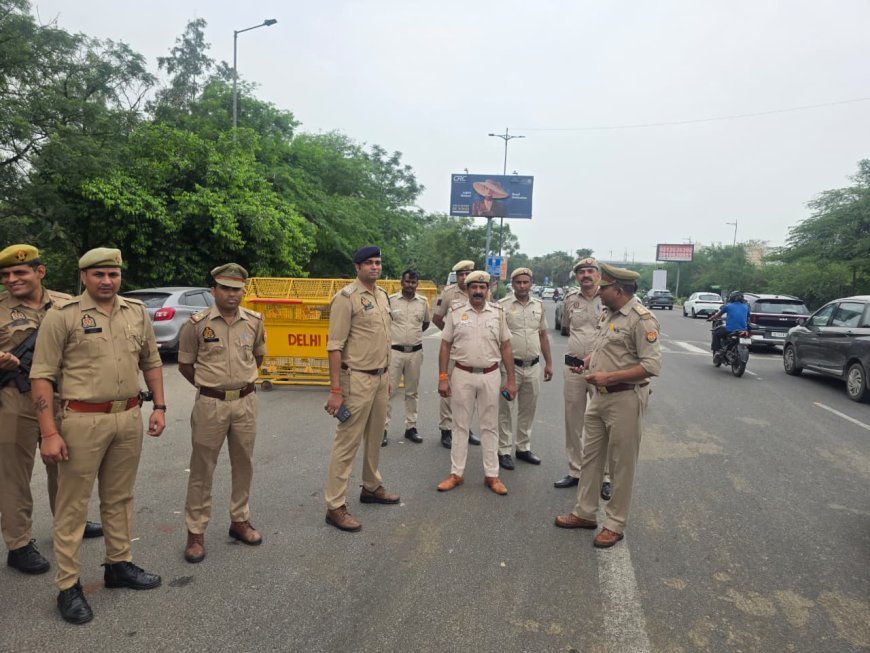 डीसीपी साद मियां खान द्वारा नोएडा /दिल्ली बॉर्डर पर सघन चेकिंग अभियान